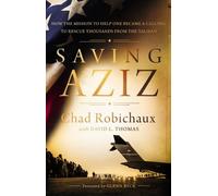 Chad Robichaux Saving Aziz (Copertina rigida)