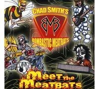 Chad Smith's Bombastic Meatbats - Meet The Meatbats - Cd