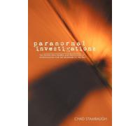Chad Stambaugh Nigel Peever Paranormal Investigations (Tascabile)