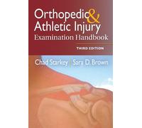 Chad Starkey Sara D. B Orthopedic & Athletic Injury Examination Hand (Tascabile)