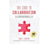 Chad T Jenkins The Code to Collaboration (Copertina rigida)