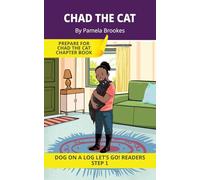 Chad The Cat: Short Decodable Books Prepare Students for Reading DOG ON A LOG Decodable Chapter Books. For Beginning Readers and Students with ... Consonant Digraphs ch, sh, th, wh, ck): 3