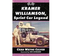 Chad Wayne Culver Kramer Williamson, Sprint Car Legend (Tascabile)