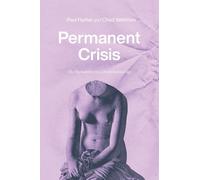 Chad Wellmon Paul Reitter Permanent Crisis (Copertina rigida)