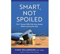 Chad Willardson Smart, Not Spoiled (Copertina rigida)