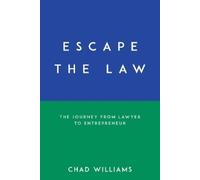 Chad Williams Escape the Law (Tascabile)
