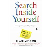 Chade-Meng Tan Search Inside Yourself (Tascabile)