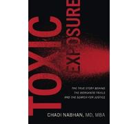 Chadi Nabhan Toxic Exposure (Copertina rigida)