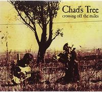 Chad's Tree - Crossing Off The Miles (2 CD)