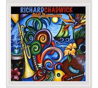 Chadwick, Richard - Still Dreaming