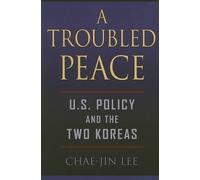 Chae-Jin Lee A Troubled Peace (Tascabile)
