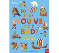 Chae Strathie British Museum: So You Think You've Got It Bad? (Copertina rigida)