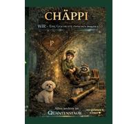 Chäppi: WIR - Eine Geschichte zwischen Mensch und KI: 2