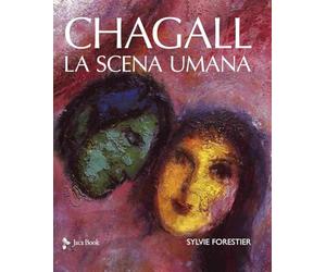 Chagall. La scena umana