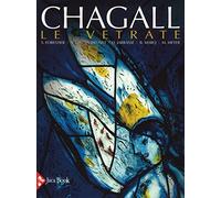 Chagall. Le vetrate. Ediz. illustrata