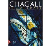 Chagall. Le vetrate. Ediz. illustrata
