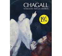 Chagall. Viaggio nella Bibbia