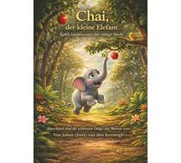 Chai der kleine Elefant: Äpfel, Lachen und eine ruhige Nacht