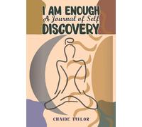 Chaide Taylor I am Enough: A Journal of Self-Discovery (Tascabile)