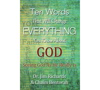 Chaim Bentorah James Ten Words That Will Change Everything You Know (Tascabile)
