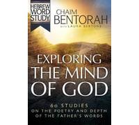 Chaim Bentorah Laura Bertone Exploring the Mind of God (Tascabile)