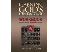 Chaim Bentorah Learning God's Love Language Workbook (Tascabile)
