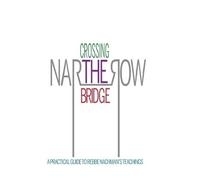 Chaim Kramer Rebbe Nachman Of Breslov Crossing the Narrow Bridge (Tascabile)