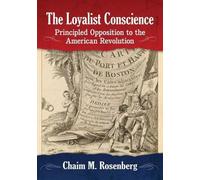 Chaim M. Rosenberg The Loyalist Conscience (Tascabile)