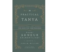 Chaim Miller The Practical Tanya - Part One - The Book for In (Copertina rigida)