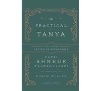 Chaim Miller The Practical Tanya - Part Three - Letter On Rep (Copertina rigida)