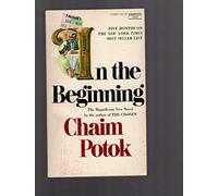 Chaim Potok in the Beginning