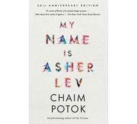 Chaim Potok My Name Is Asher Lev (Tascabile)