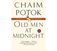 Chaim Potok Old Men at Midnight (Tascabile)