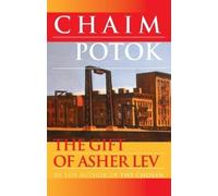 Chaim Potok The Gift of Asher Lev (Tascabile)