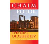 Chaim Potok The Gift of Asher Lev (Tascabile)
