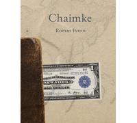 Chaimke: La vie d’un billet: La vie d'un billet