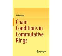 Chain Conditions in Commutative Rings