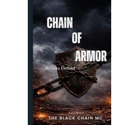 Chain of Armor: Born to Defend