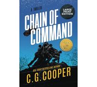 Chain of Command: LARGE PRINT EDITION