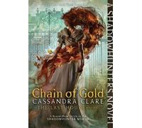 Chain of Gold (Tascabile) Last Hours