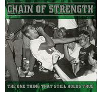 Chain Of Strength - One Thing That Still Holds True