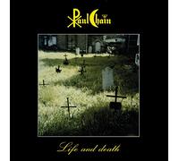 Chain, Paul - Life & Death