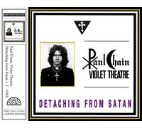 Chain Paul Violet Theatre - Detaching From Satan (Papersleeve)