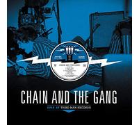 Chain & the Gang - Live At Third Man Records 07-03-2016 (2 LP)