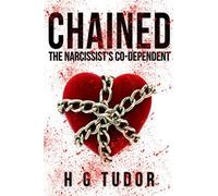 Chained: The Narcissist's Co-Dependent