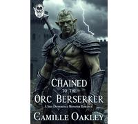 Chained to the Orc Berserker: A Size Difference Monster Romance: 3