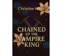 Chained To The Vampire King
