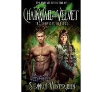 Chainmail and Velvet: the Complete Duology