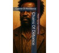 Chains Of Defiance: Catene Di Resistenza