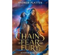 Chains of Fear and Fury